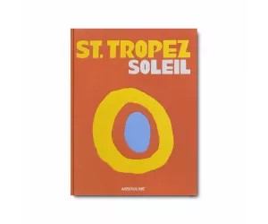 Книга «Сен-Тропе. Солнце» (St. Tropez Soleil)