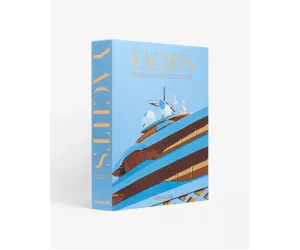 Книга Яхты: Невозможная коллекция (Yachts: The Impossible Collection)
